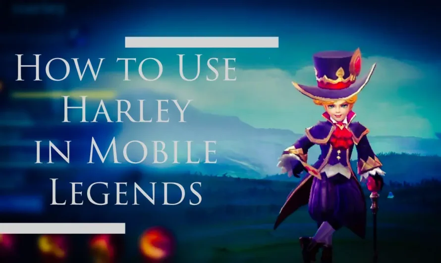 Mobile Legends: Как играть на Harley| Путеводитель по героям| Комбинация лучших навыков и сборка