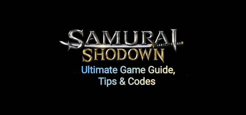 Samurai Shodown – полное руководство по игре, советы и коды